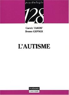 L'autisme De Carole Tardif