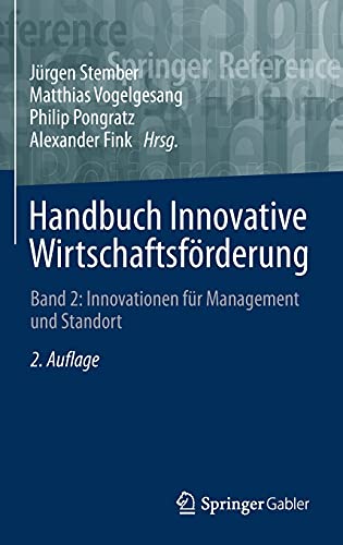 Handbuch Innovative Wirtschaftsförderung: Band 2: Innovationen für Management und Standort