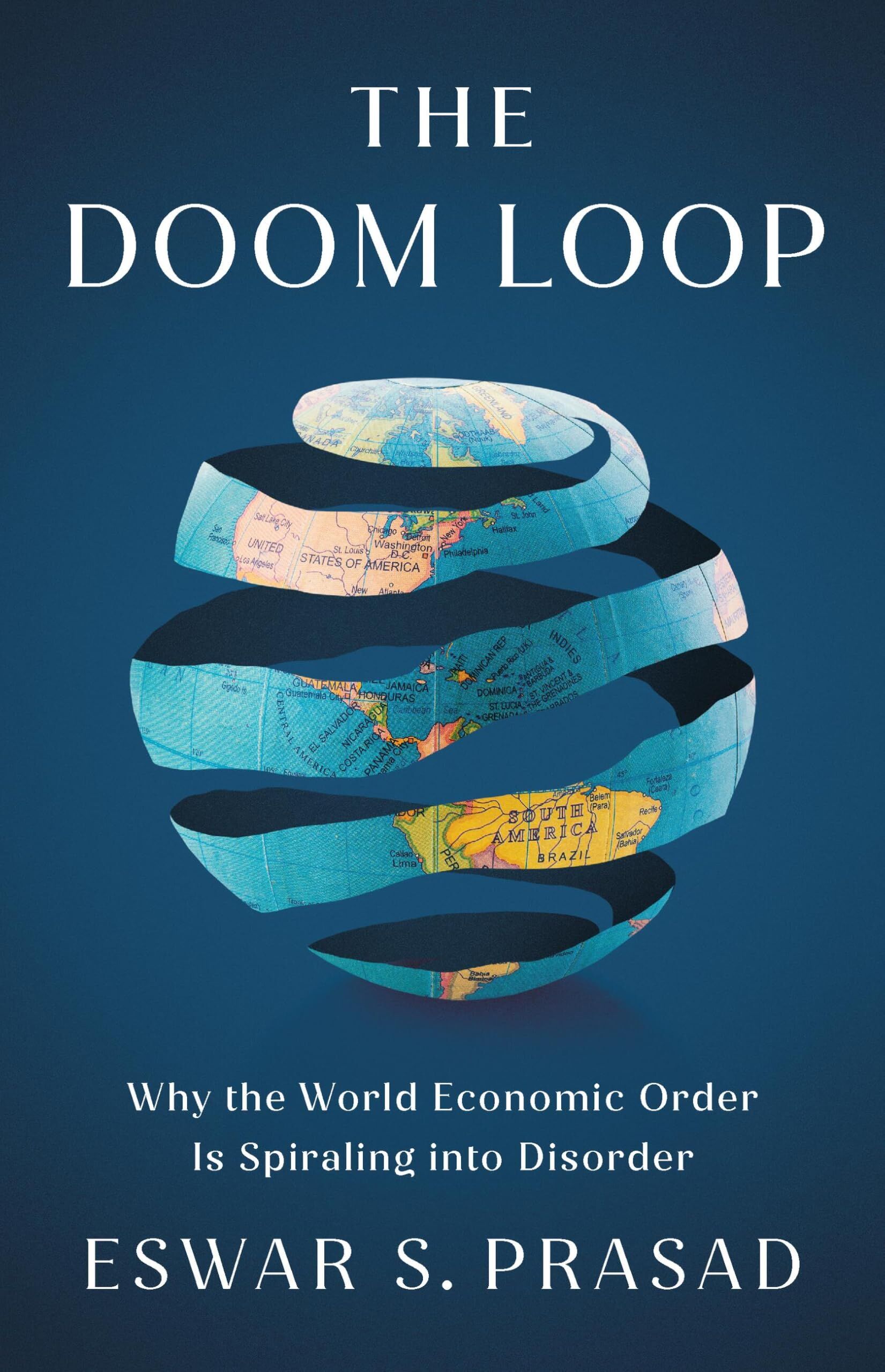 Prasad, Eswar S.: The Doom Loop