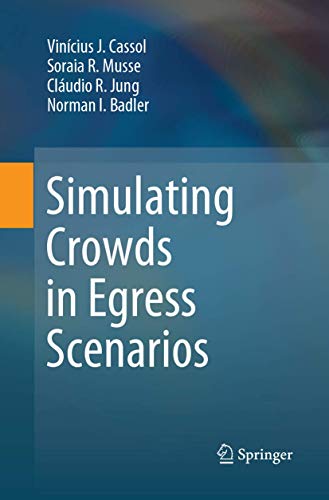 Simulating Crowds in Egress Scenarios