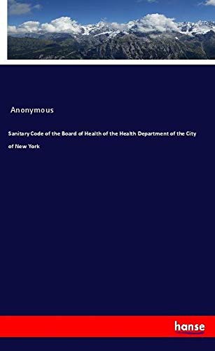 Sanitary Code of the Board of Health of the Health Department of the City of New York