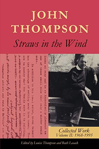 Straws in the Wind: Collected Work Volume II: 1968-1995