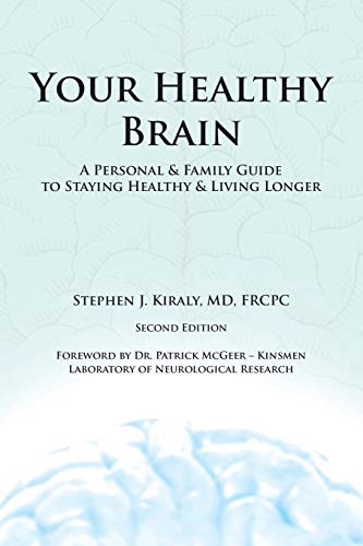 Your Healthy Brain: A Personal and Family Guide to Staying Healthy and Living Longer