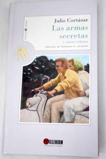 Las armas secretas y otros relatos