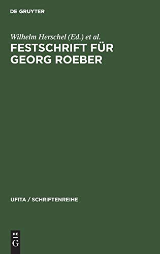 Festschrift für Georg Roeber (UFITA / Schriftenreihe, 46, Band 46)