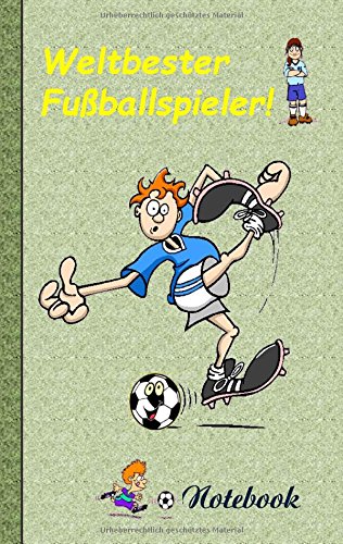 Weltbester Fußballspieler - Notizbuch: Motiv Notizbuch, Notebook, Einschreibbuch, Tagebuch, Kritzelbuch im praktischen Pocketformat