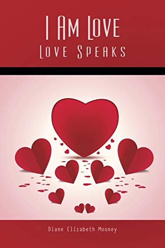 I Am Love: Love Speaks
