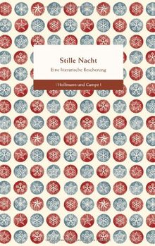 Stille Nacht: Eine literarische Bescherung