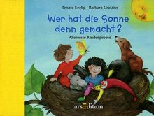 Wer hat die Sonne gemacht? Allererste Kindergebete