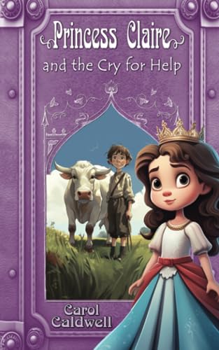 Princess Claire and the Cry for Help