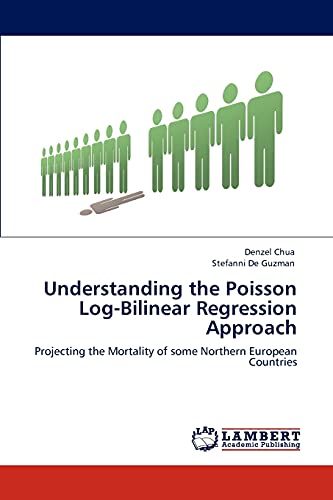 Understanding the Poisson Log-Bilinear Regression Approach: Projecting the Mortality of some Northern European Countries