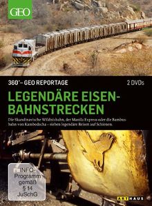 360 Grad - GEO Reportage: Legendäre Eisenbahnstrecken [2 DVDs]