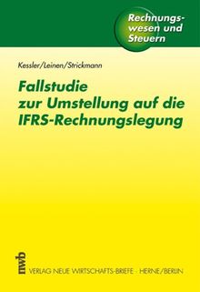 Fallstudie zur Umstellung auf die IFRS-Rechnungslegung