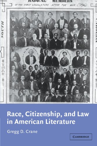 Race, Citizenship, and Law in American Literature (Cambridge Studies in American Literature and Culture, Band 128)
