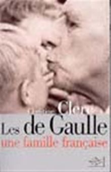 Les de Gaulle, une famille française