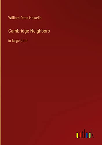 Cambridge Neighbors: in large print