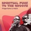Spiritual Funk to The Groove