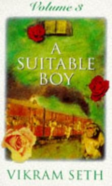 A Suitable Boy. Vol. 3