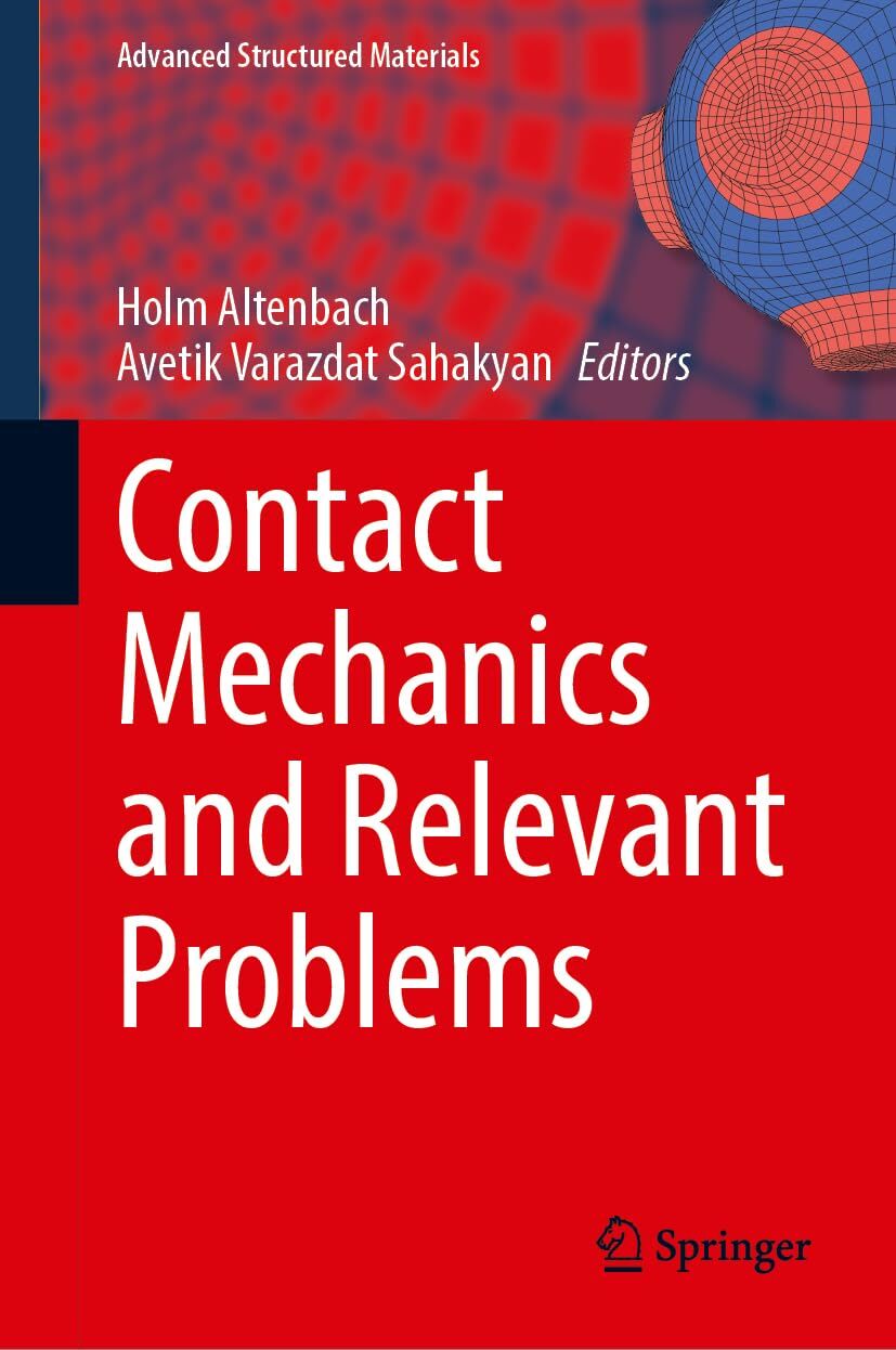 Contact Mechanics and Relevant Problems