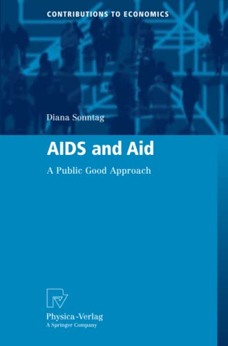 AIDS and Aid: A Public Good Approach (Contributions to Economics)