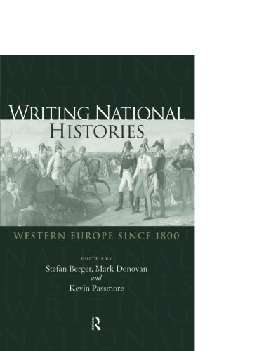 Writing National Histories: Western Europe Since 1800