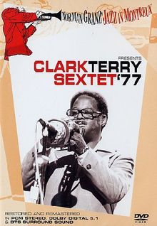 The Clark Terry Sextet - Norman Granz' Jazz in Montreux de