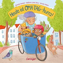 Heute ist Oma-Tag – hurra!: Bilderbuch