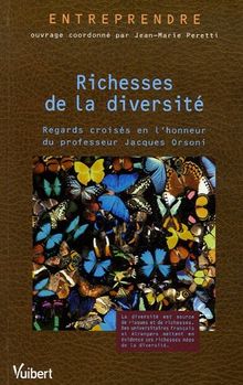 Richesses de la diversité : regards croisés en l'honneur du professeur Jacques Orsoni