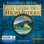 Die Liebe des Highlanders (ungekürzte Lesung)