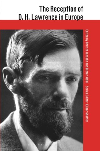 The Reception of D. H. Lawrence in Europe (Reception of British and Irish Authors in Europe)