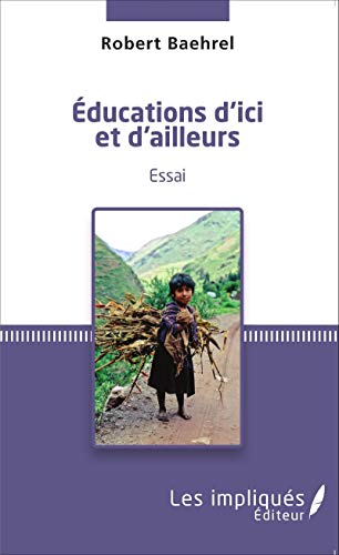 Éducations D'ici Et D'ailleurs: Essai