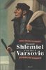Quand Shlemiel s'en fut à Varsovie : et autres contes