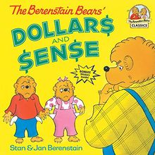 The Berenstain Bears' Dollars and Sense (First Time Books(R))