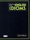 Working with English Idioms (Grammar & reference)