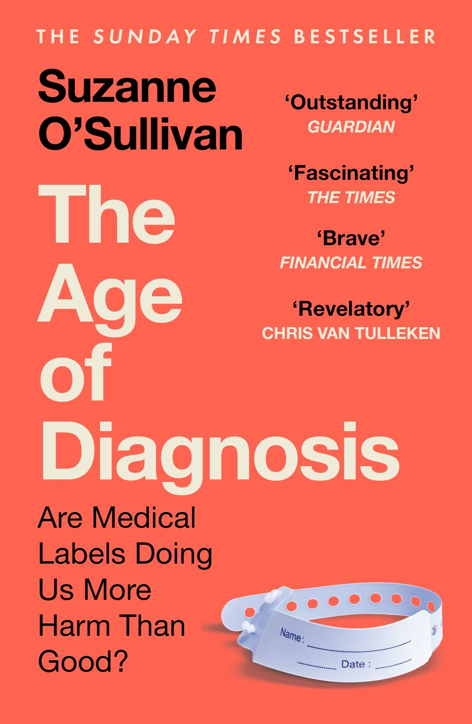 O'Sullivan, Suzanne: The Age of Diagnosis