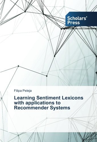 Learning Sentiment Lexicons with applications to Recommender Systems