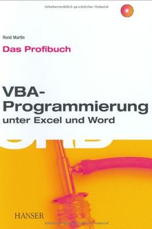 VBA-Programmierung unter Excel und Word  Das Profibuch