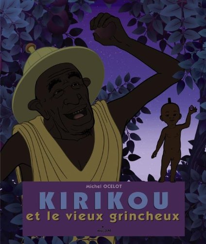 Kirikou Et Le Vieux Grincheux Von Michel Ocelot