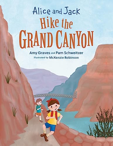 Alice and Jack Hike the Grand Canyon