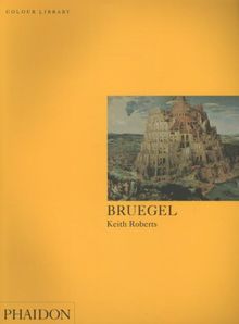 Bruegel: Colour Library (Phaidon Color Library)
