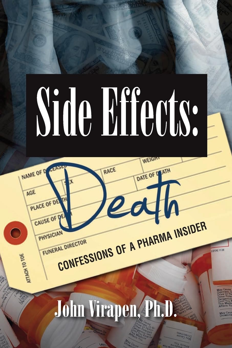 Side Effects-Death: Confessions of a Pharma Insider (B&W)