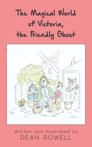 The Magical World of Victoria, the Friendly Ghost