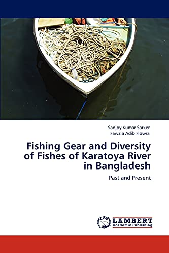 Fishing Gear and Diversity of Fishes of Karatoya River in Bangladesh: Past and Present