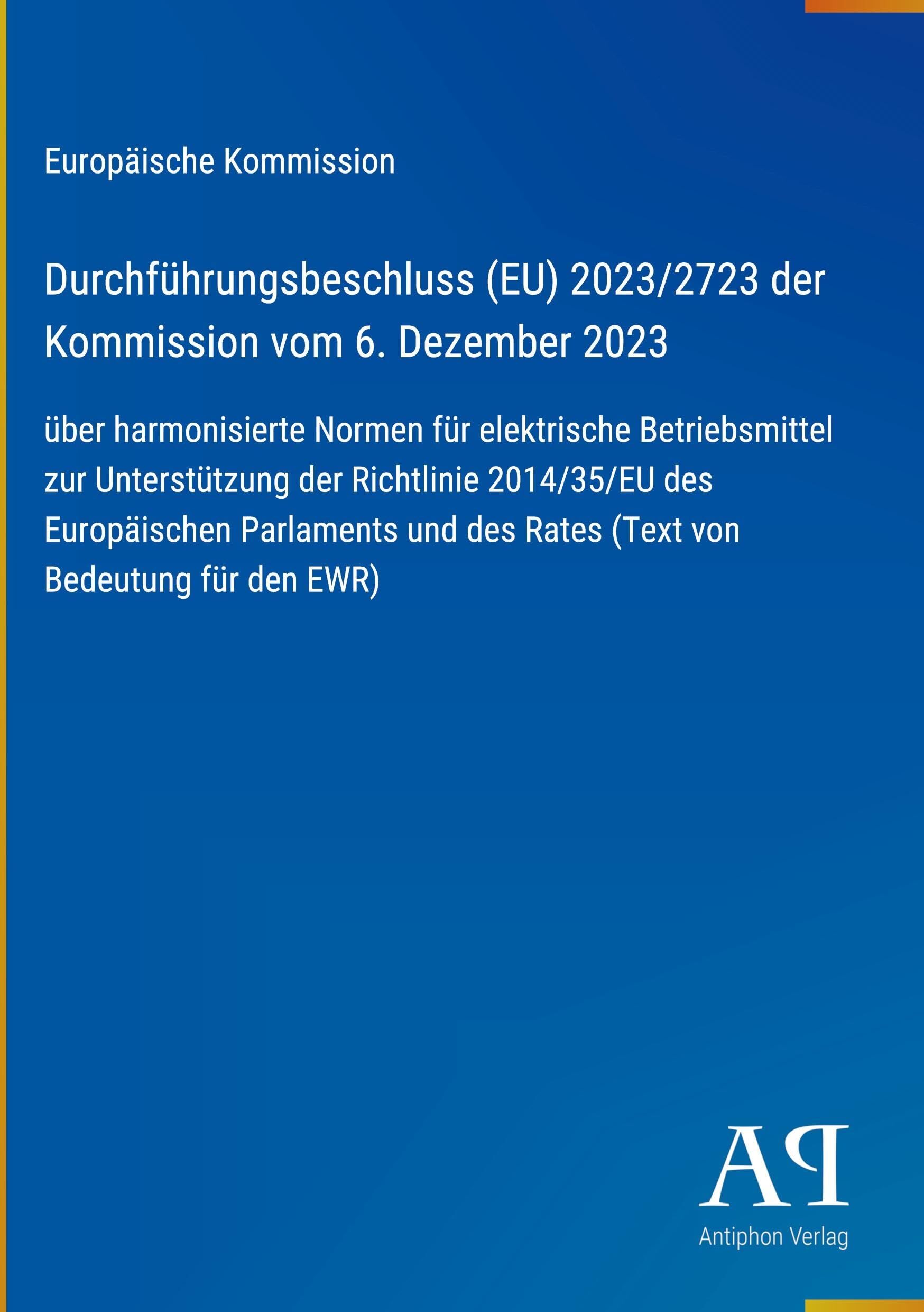 Durchführungsbeschluss (EU) 2023/2723 der Kommission vom 6. Dezember 2023