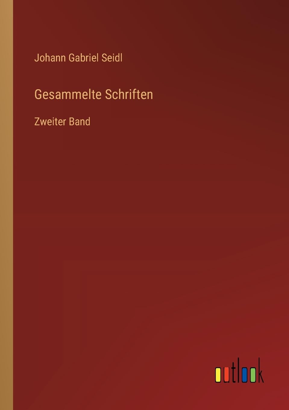 Gesammelte Schriften: Zweiter Band