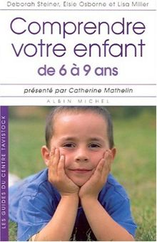 Comprendre votre enfant de 6 à 9 ans