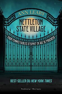 Nettleton State Village : pour femmes faibles d'esprit en âge de procréer