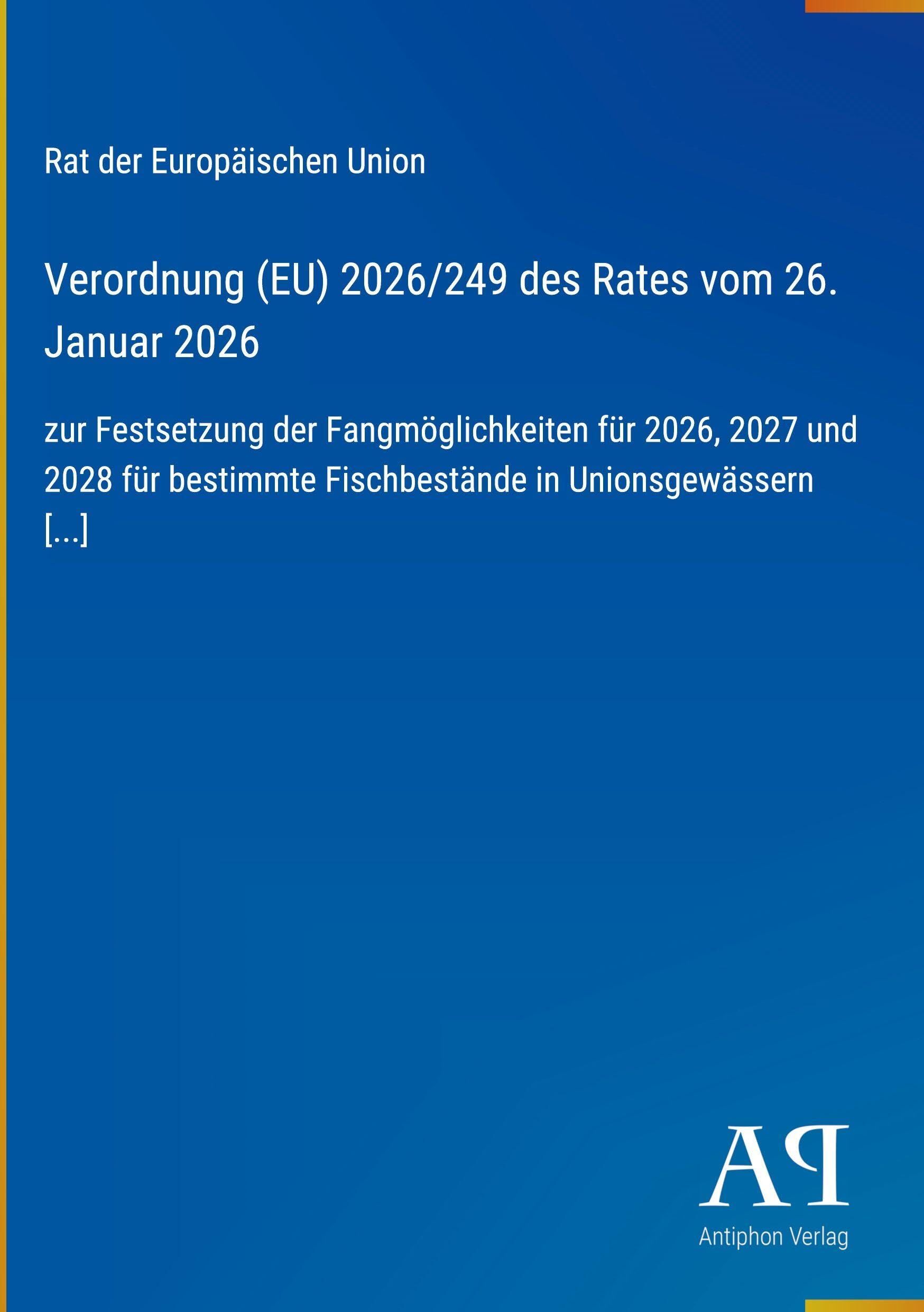 Verordnung (EU) 2026/249 des Rates vom 26. Januar 2026