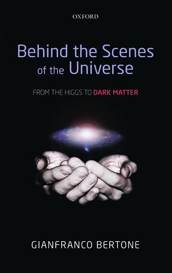 Behind the Scenes of the Universe: From the Higgs to Dark Matter