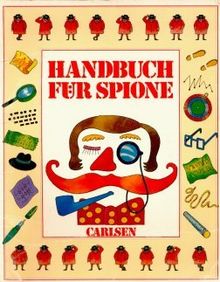 Handbuch für Spione. ( Ab 10 J.)